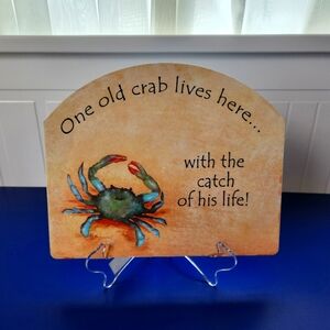 Decor: One old crab sign